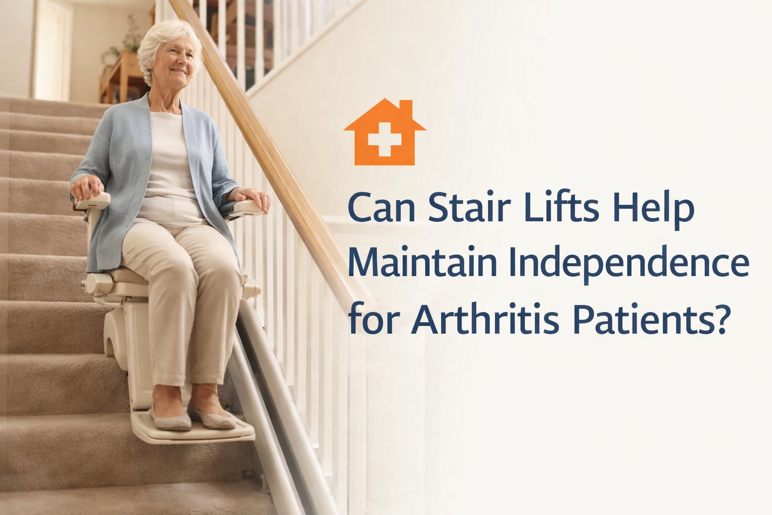 Can Stair Lifts Help Maintain Independence for Arthritis Patients?